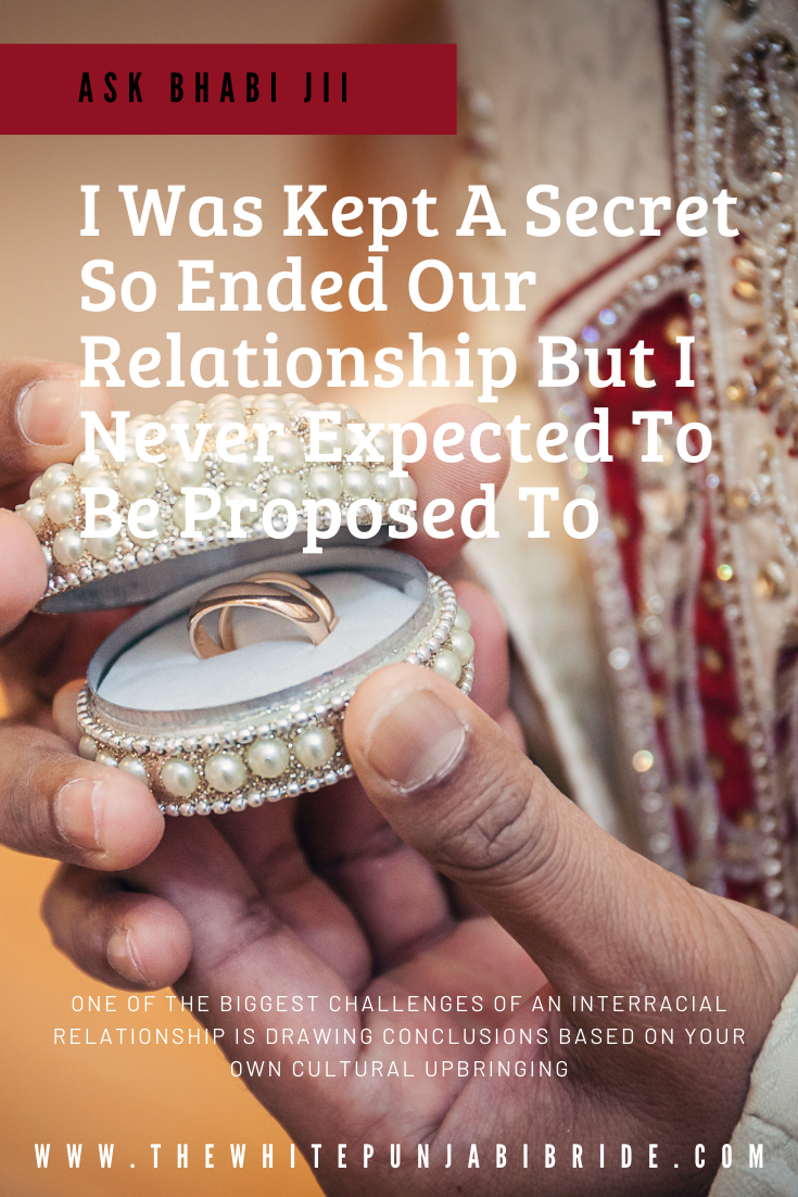 Ask Bhabi Jii: I was Kept A Secret So Ended Our Relationship But I Never Expected To Be Proposed To