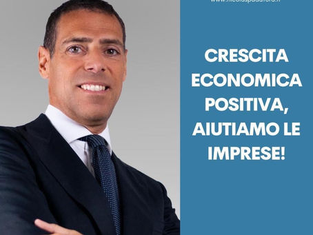 Crescita economica positiva, aiutiamo le imprese!