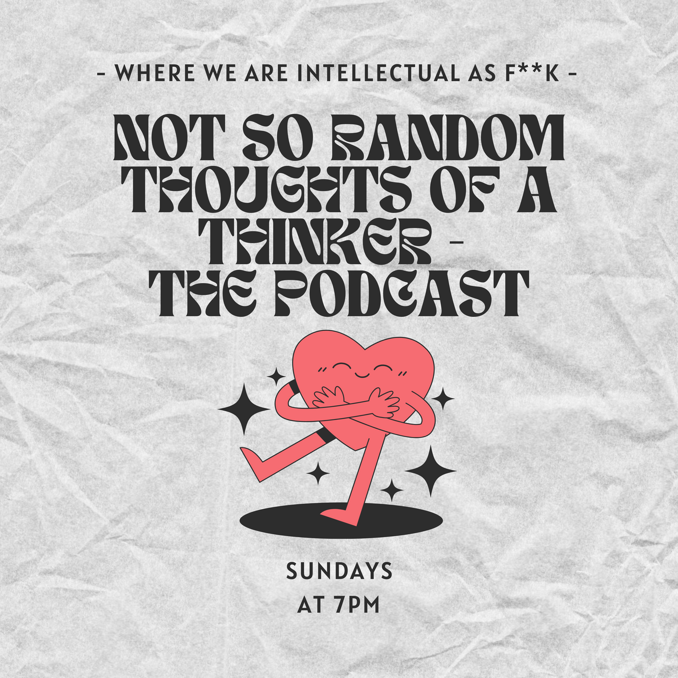 Not So Random Home | Not So Random Thoughts of a Thinker - The Podcast | Mental ...