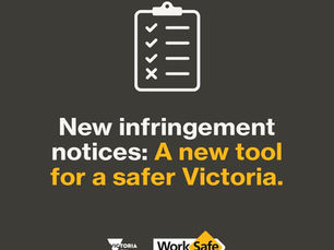 Worksafe Victoria new infringement notices for workplace safety breaches
