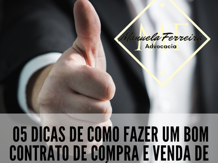 05 dicas de como fazer um bom contrato de compra e venda de imóvel