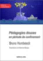 Pédagogies douces en période de confinement