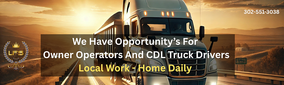 We Have Opportunity’s For Owner Operators And CDL Truck Drivers.png