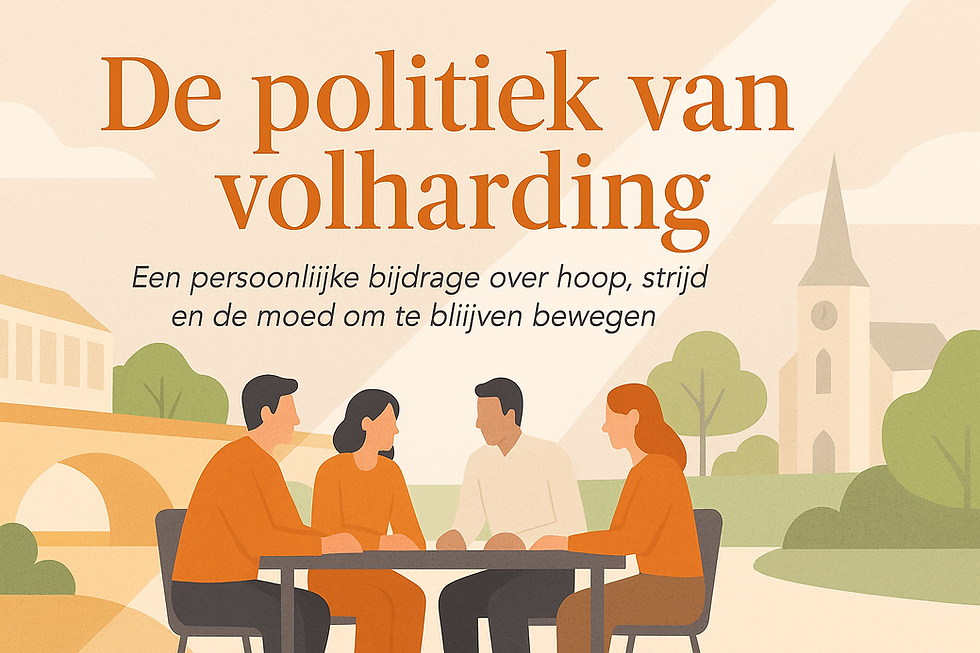 De politiek van volharding.