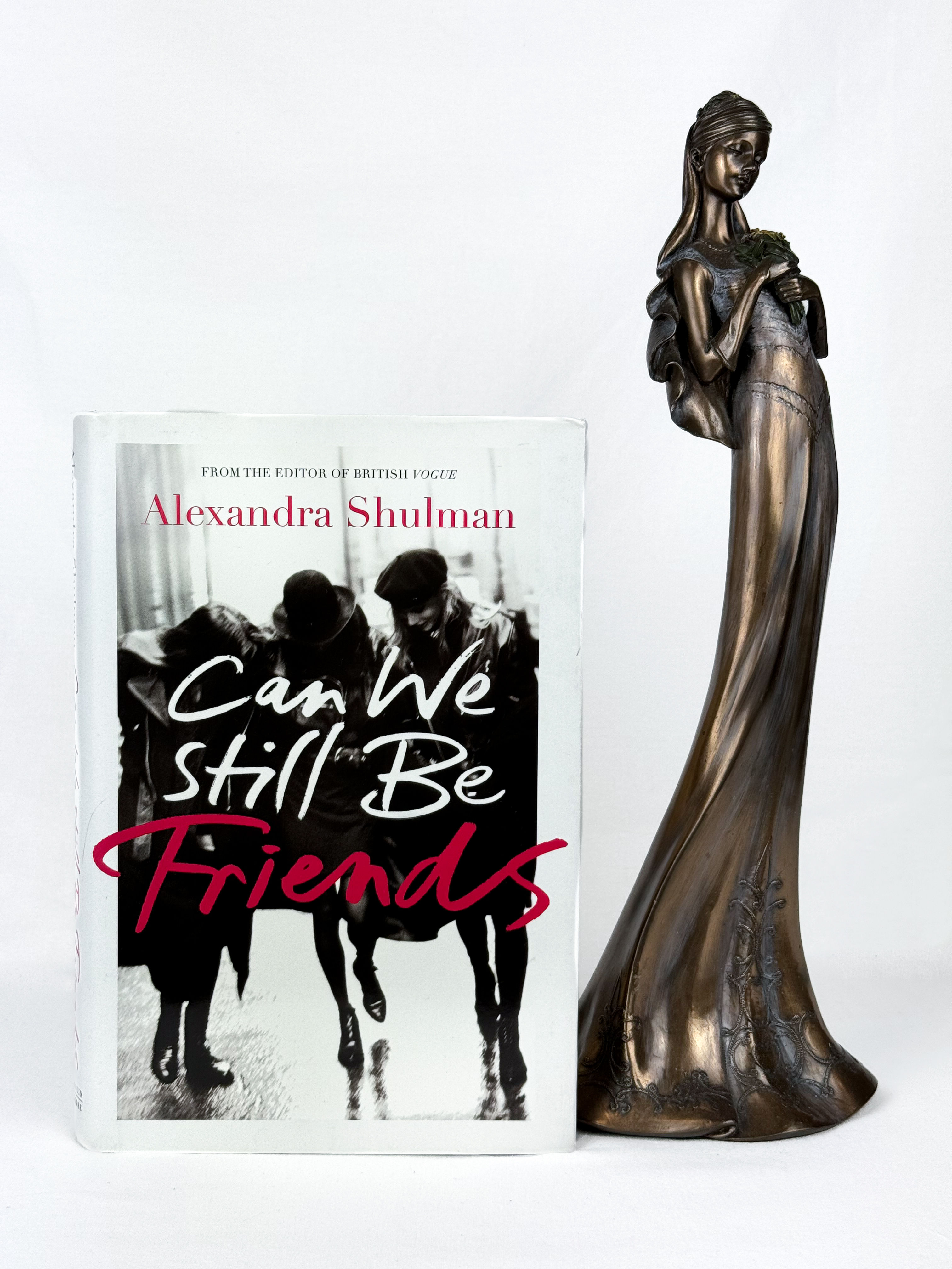 Can We Still be Friends by Alexandra Shulman