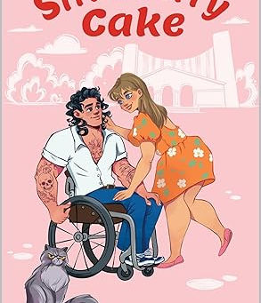 Strawberry Cake: A Steamy Feel Good Romance (Naughty Desserts) SpotLight (Jan 15-Feb 15)