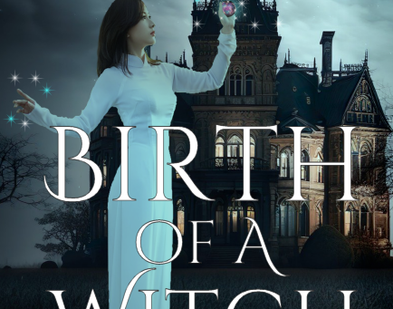 Peterson Estate Series: Birth of A Witch (Spotlight Sep 15-Oct 15)