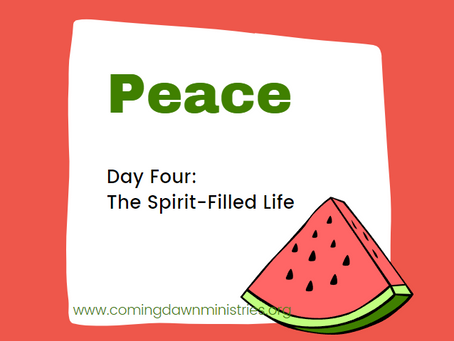 Peace: The Spirit-Filled Life, Day 4