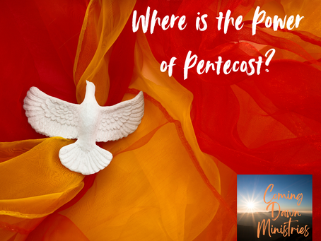 Where is the Power of Pentecost?