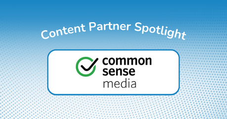 Content Partner Spotlight: Common Sense Media