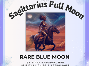 A square social media graphic with a purple starry border. Text reads "Sagittarius Full Moon: Rare Blue Moon by Tirra Hargrow, MPH, Spiritual Guide and Astrologer." The center image shows a Black woman in golden armor riding a horse through a desert landscape under a glowing full moon and dramatic blue and orange sky.