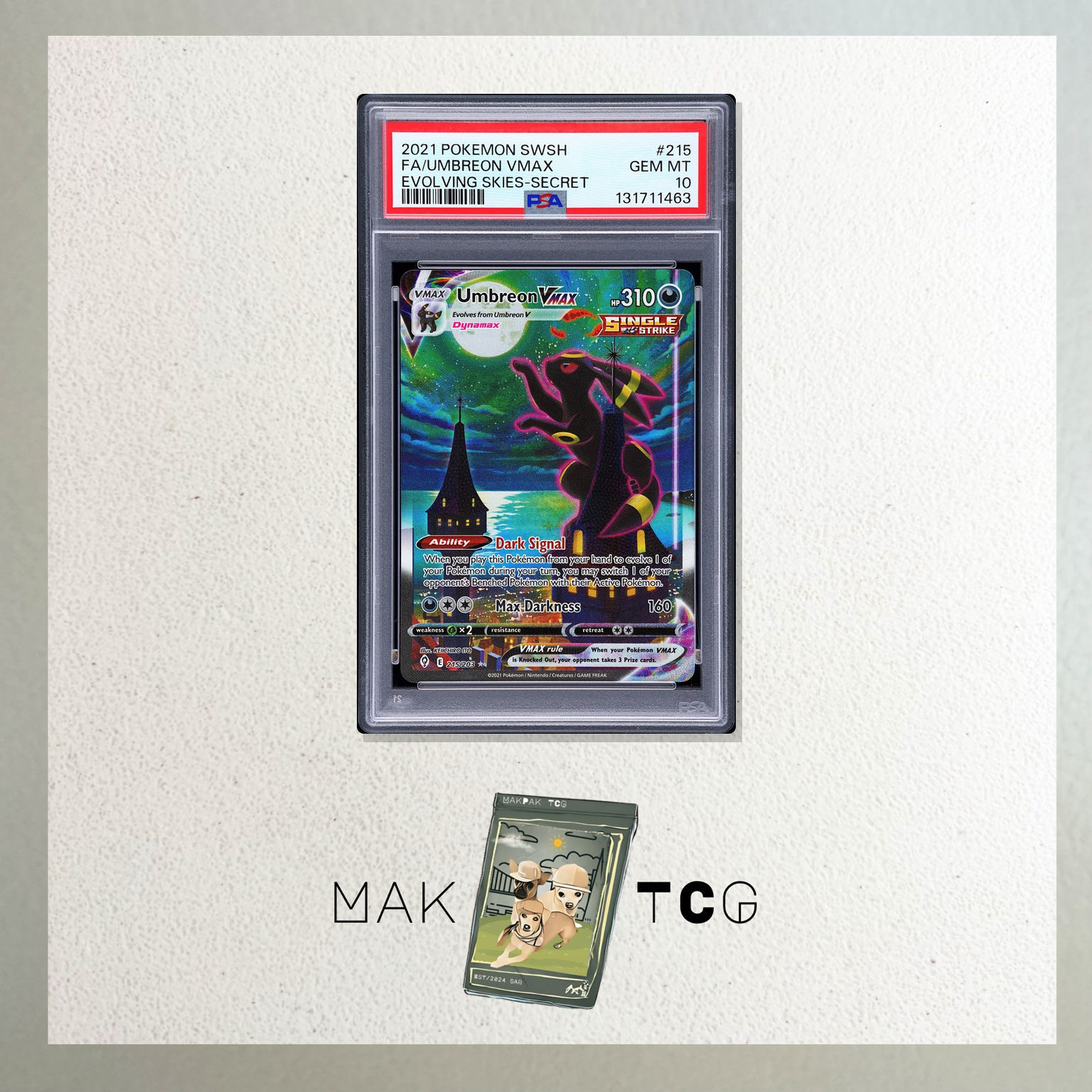 2021 Umbreon VMAX 215/203 Evolving Skies “Moonbreon” - PSA 10 (Cert 131711463)