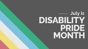 Why Disability Pride Month Matters And What It Means for Workplaces