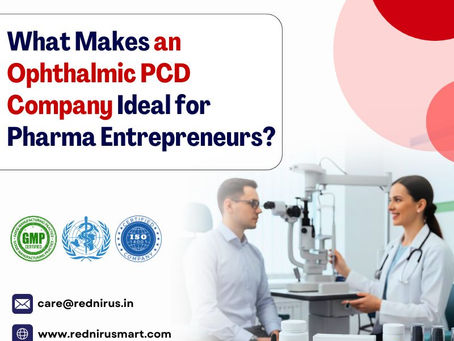What Makes an Ophthalmic PCD Company Ideal for Pharma Entrepreneurs?