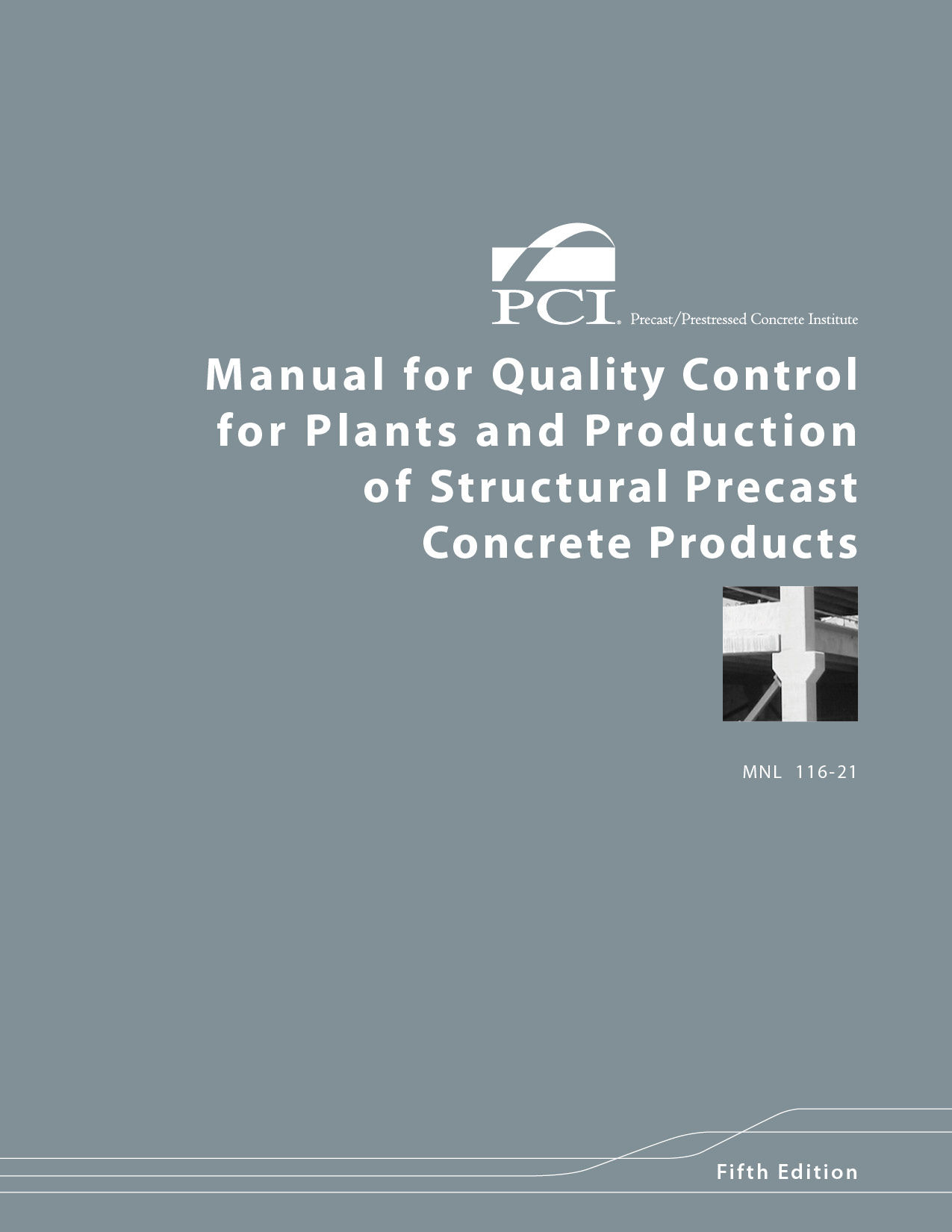 Manual for Quality Control for Plants and Production of Structural Precast Concr