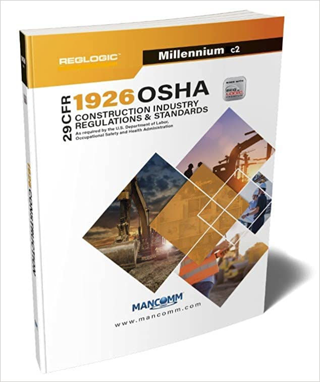29 CFR 1926 OSHA Construction Industry Regulations & Standards Millennium c2