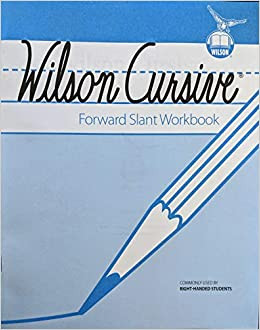 WILSON CURSIVE FORWARD SLANT WORKBOOK | Media Woodlands, LLC