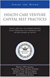 Health Care Venture Capital Best Practices