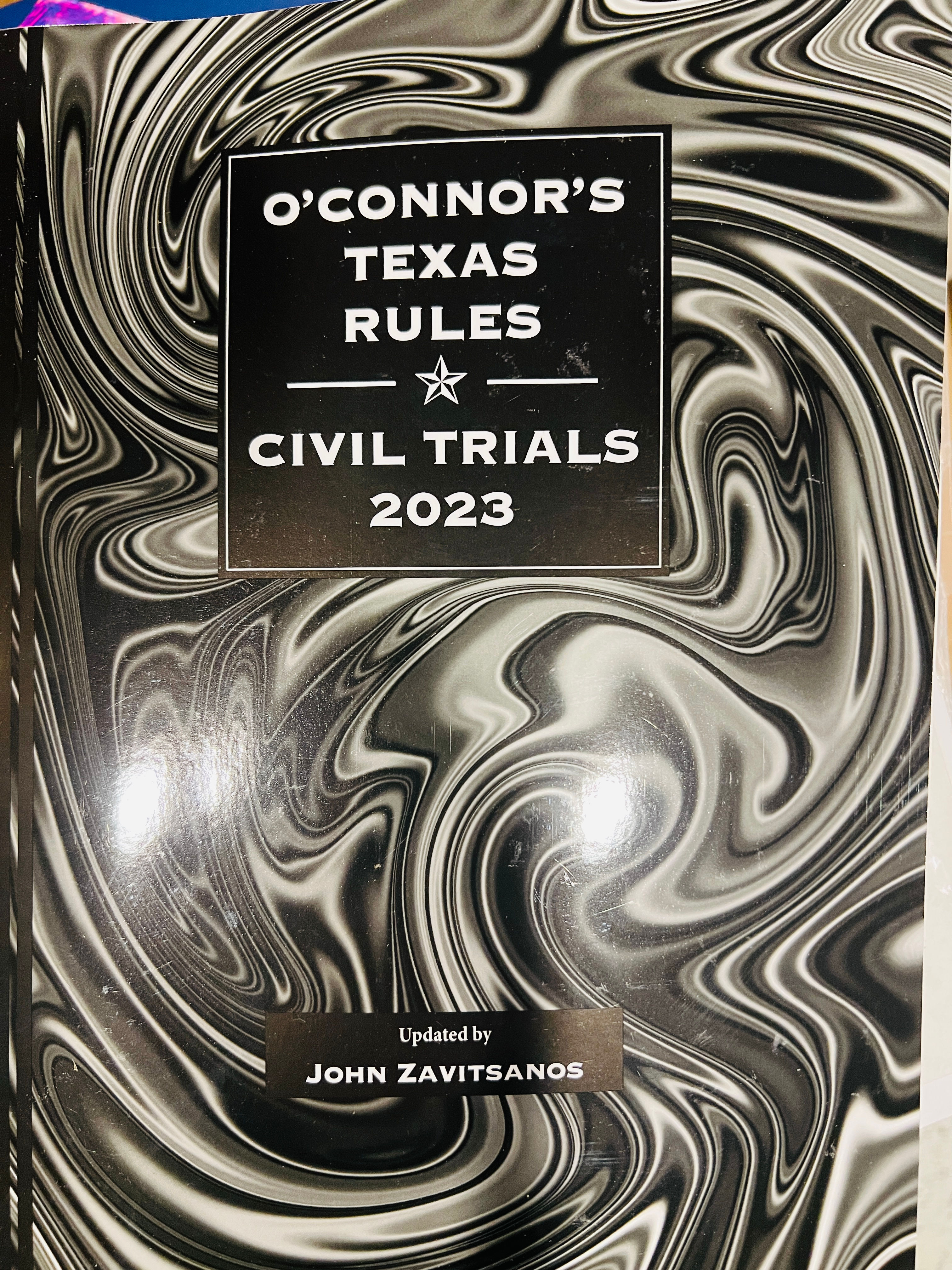 O'Connor's Texas Rules * Civil Trials, 2023 ed.