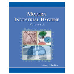 Modern Industrial Hygiene, Volume 2 -Biological Aspects