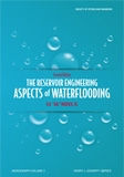 The Reservoir Engineering Aspects of Waterflooding, Second Edition