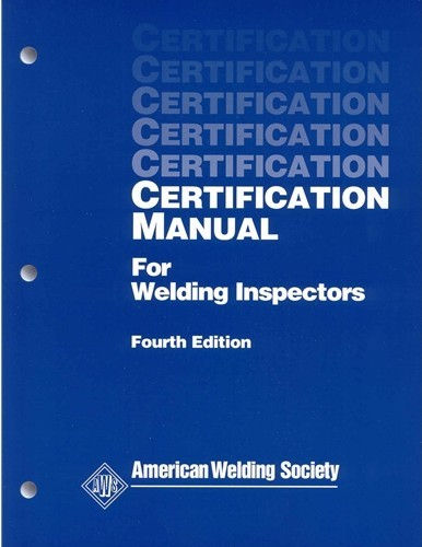 Certification Manual for Welding Inspectors