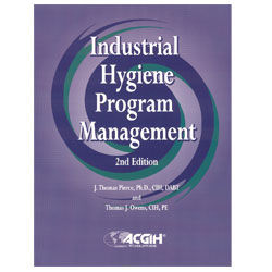 Industrial Hygiene Program Management