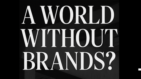 A world without brands?