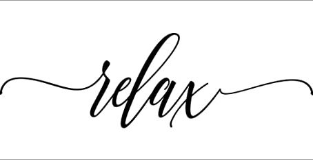 Relax!