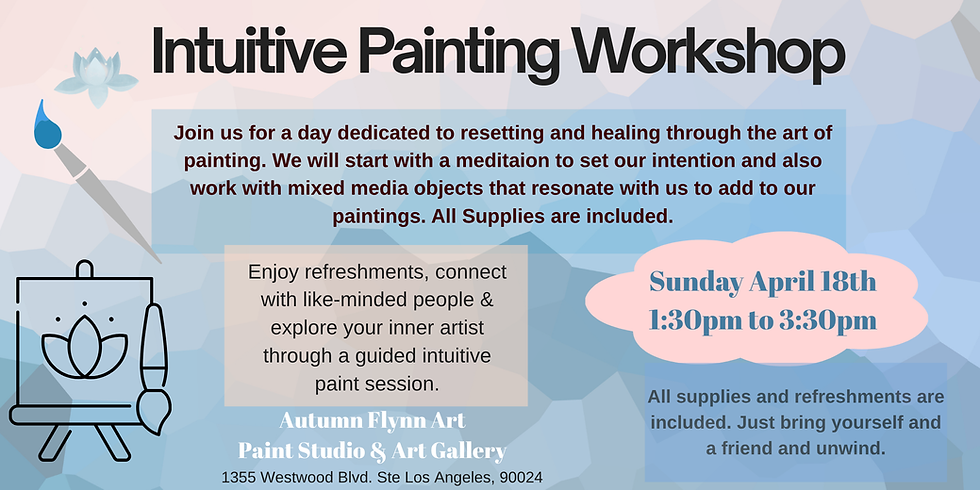 Intuitive Painting Workshop!