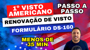 Formulário DS160, Agendamento de Entrevista para o VISTO AMERICANO.