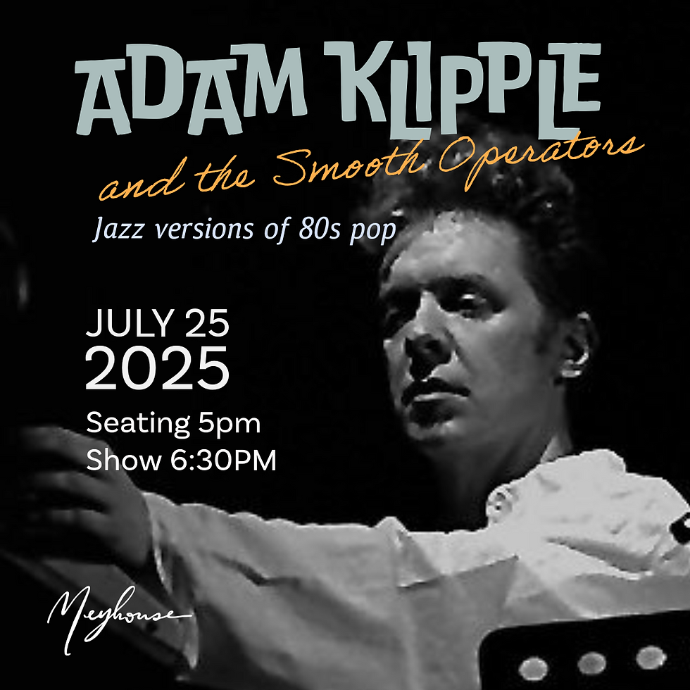 Adam Klipple and the Smooth Operators - Jazz versions of 80s pop (5PM)