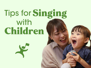 Tips for Singing with Children
