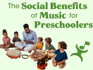 The Social Benefits of Music for Preschoolers