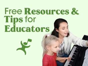 Free Resources & Tips for Educators
