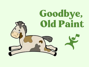 Goodbye, Old Paint