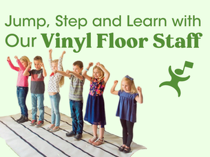 Jump, Step, and Learn with Our Vinyl Floor Staffs!