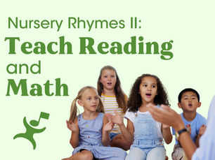 Nursery Rhymes II: Teach Reading and Math
