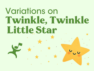 Variations on Twinkle, Twinkle, Little Star