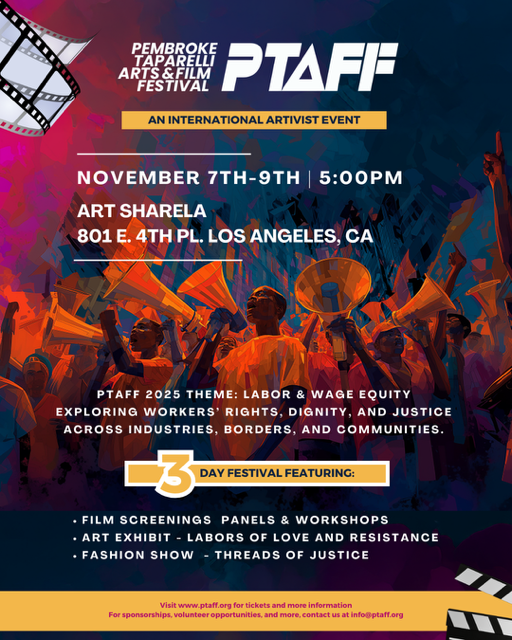 PTAFF 2025 - Championing Labor and Wage Equity Through Art, Film and Fashion