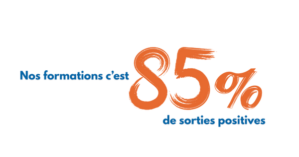 Nos formations c’est 85% de sorties positives.png