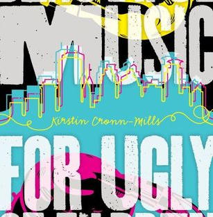 Beautiful Music for Ugly Children by Kirstin Cronn-Mills (T)