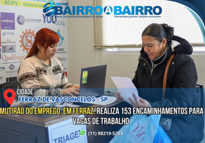 Mutirão do Emprego em Ferraz realiza 153 encaminhamentos e amplia oportunidades para trabalhadores