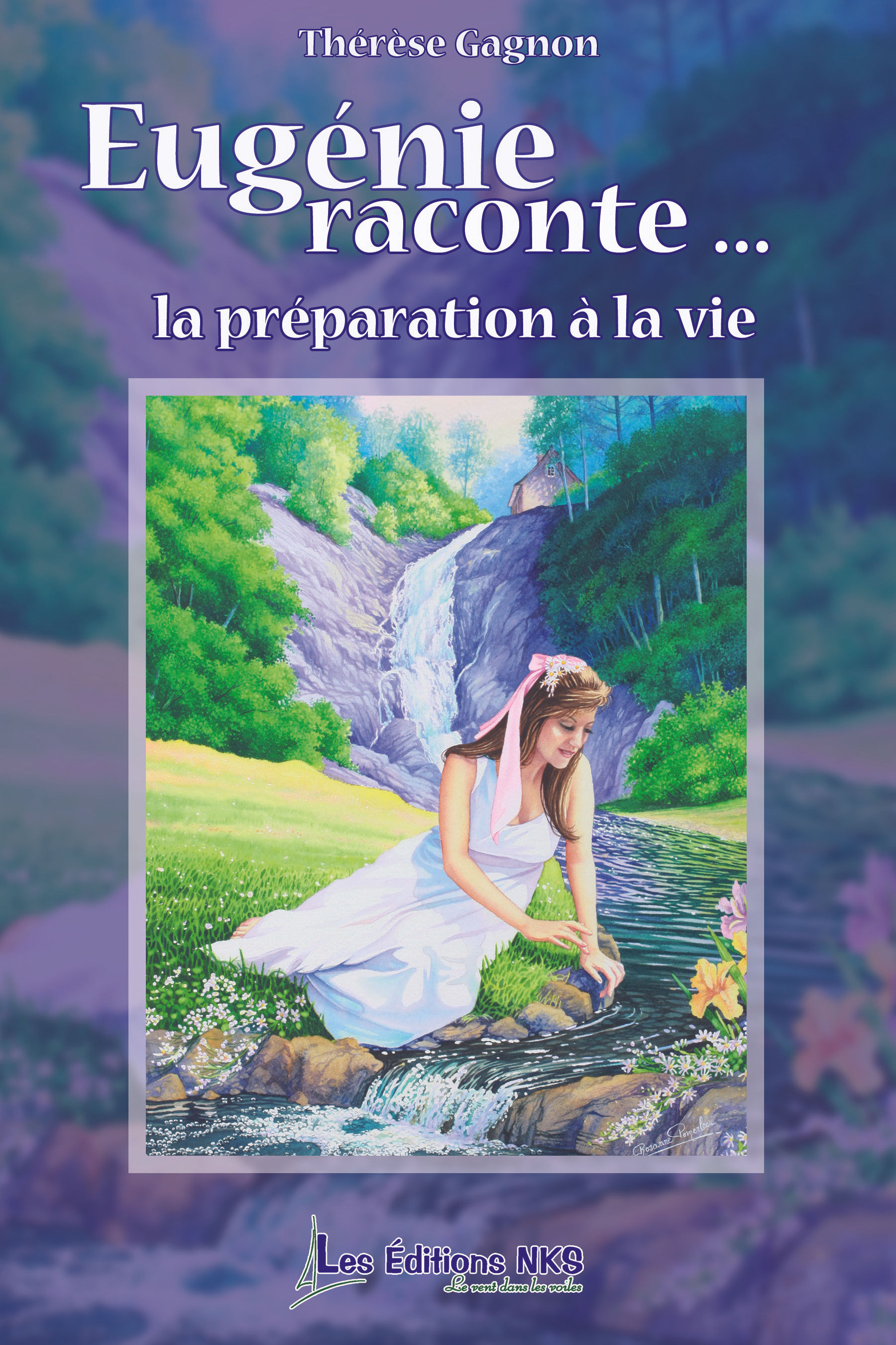 Eugénie raconte... la préparation à la vie