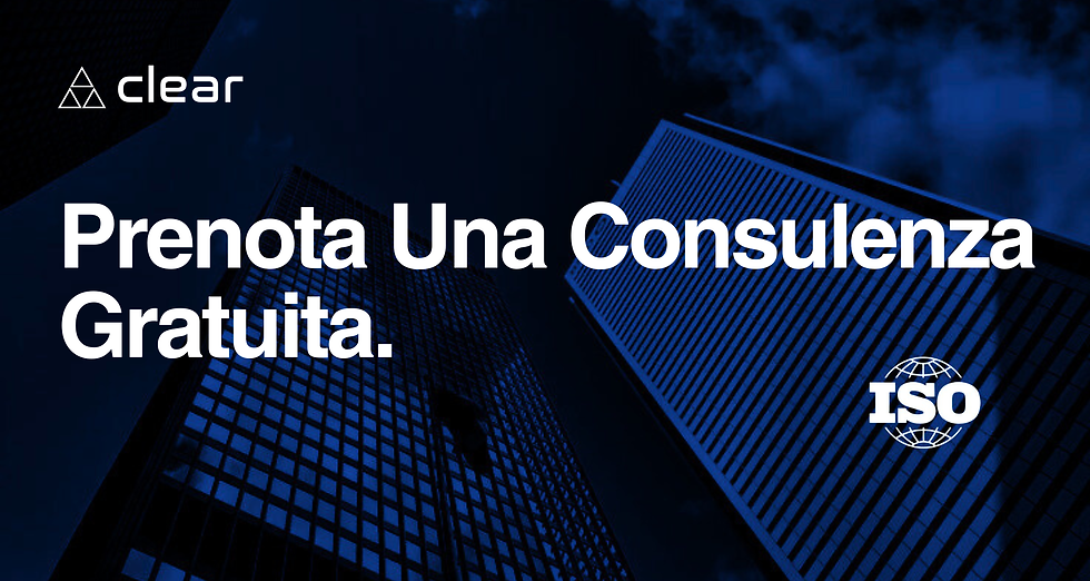 Prenota una consulenza gratuita sui Sistemi di Gestione ISO – immagine corporate Clear Italia con skyline aziendale