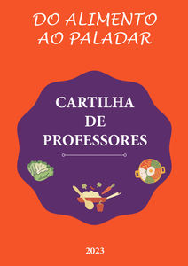 Cartilha de professores. Elaboração de atividades para apoio ao material pedagógico produzido pelo projeto.