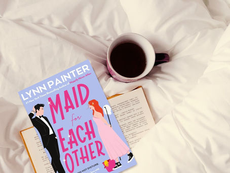 Maid for Each Other, Lynn Painter