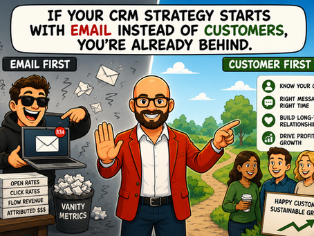 If Your CRM Strategy Starts With Email Instead of Customers, You’re Already Behind