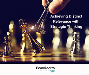 Achieving Distinct Relevance with Strategic Thinking
