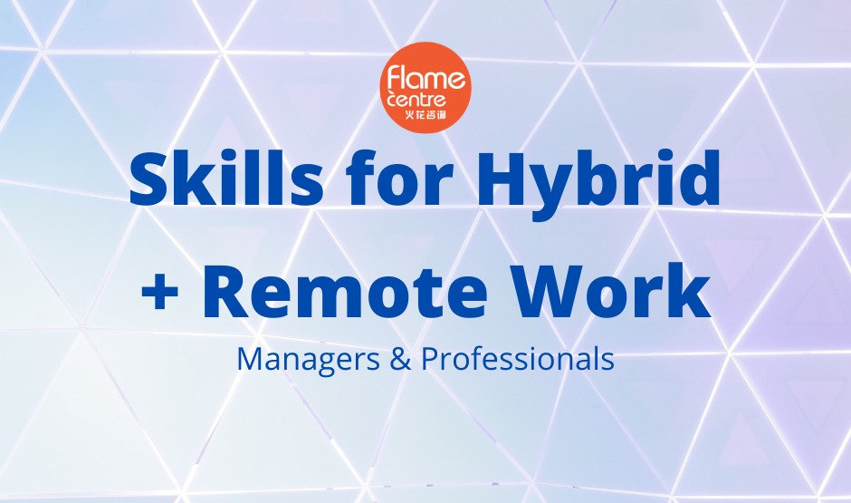 Skills for Hybrid + Remote Work